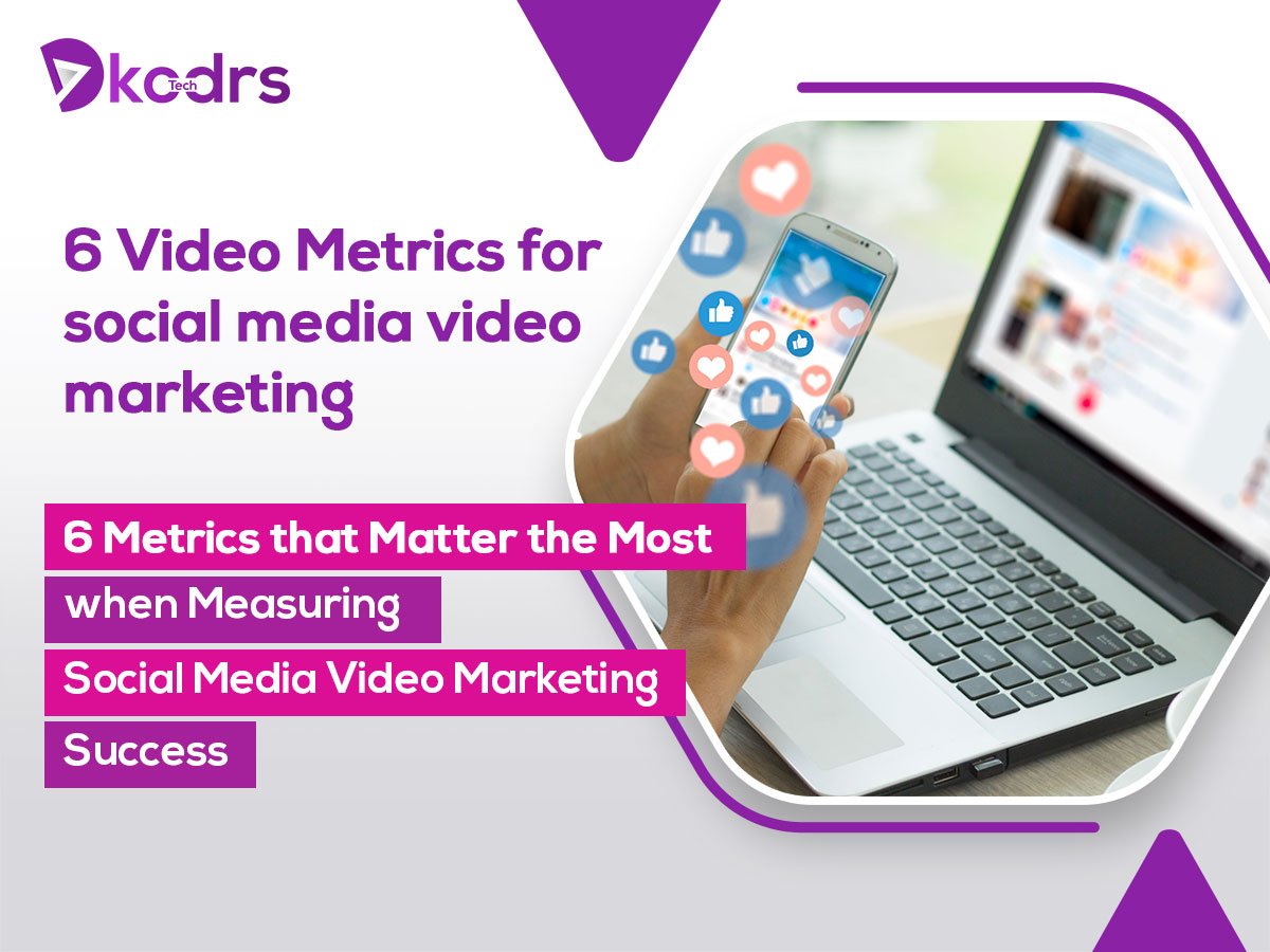 Video Metrics for Social Media that need to be tracked